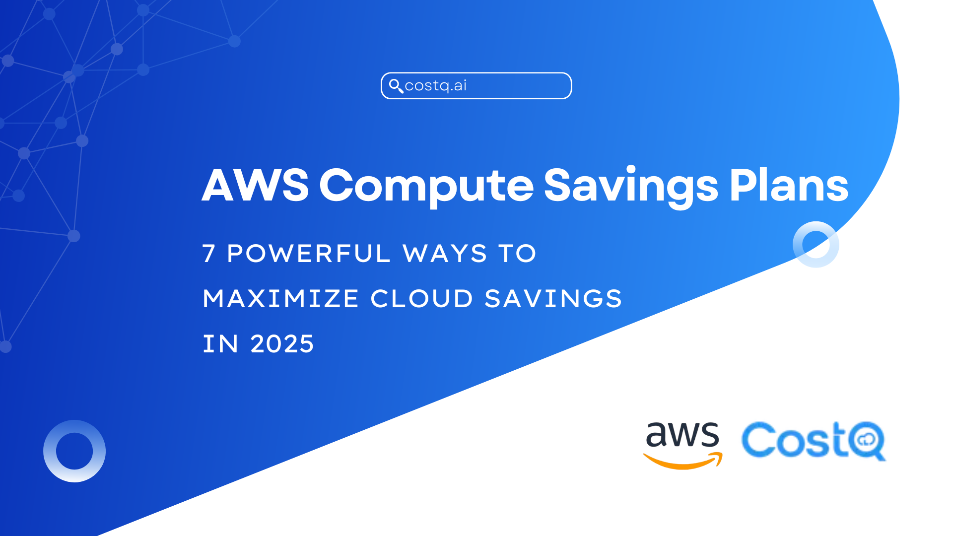 AWS Compute Savings Plans: 7 Powerful Ways to Maximize Cloud Savings in 2025